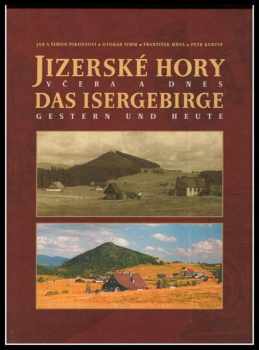 Jan Pikous: Jizerské hory včera a dnes