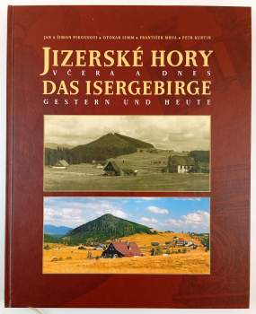 Jizerské hory včera a dnes