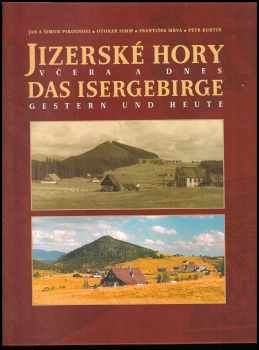 Jan Pikous: Jizerské hory včera a dnes