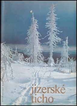 Miloslav Nevrlý: Jizerské ticho