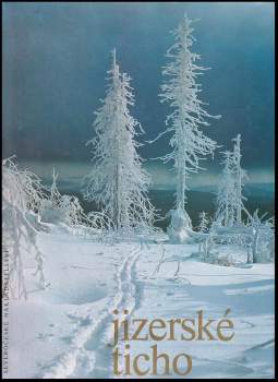 Jan Suchl: Jizerské ticho