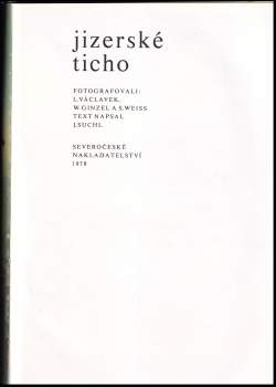 Miloslav Nevrlý: Jizerské ticho