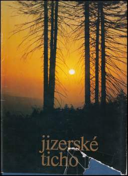 Miloslav Nevrlý: Jizerské ticho