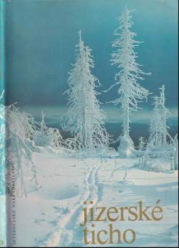 Siegfried Weiss: Jizerské ticho