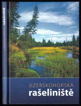 Pavel Vonička: Jizerskohorská rašeliniště