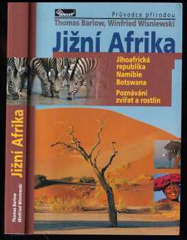 Thomas D Barlow: Jižní Afrika - Jihoafrická republika, Namibie, Botswana