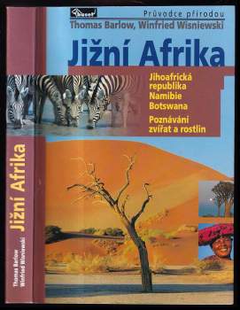 Jižní Afrika : Jihoafrická republika, Namibie, Botswana