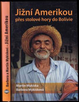 Jižní Amerikou přes stolové hory do Bolívie