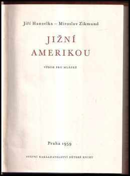 Miroslav Zikmund: Jižní Amerikou