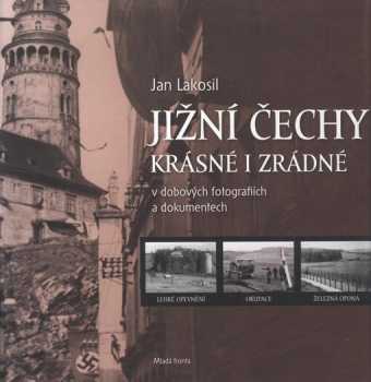 Jižní Čechy krásné i zrádné