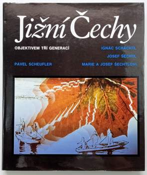 Jižní Čechy objektivem tří generací