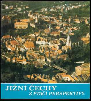 Jižní Čechy z ptačí perspektivy
