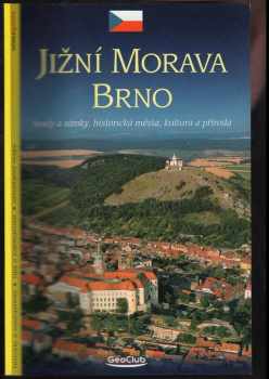 Jižní Morava, Brno