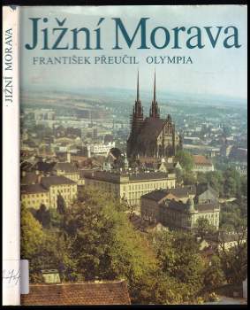 Jižní Morava : Južnaja Morava = Südmähren = South Moravia : [Fot. publ.]