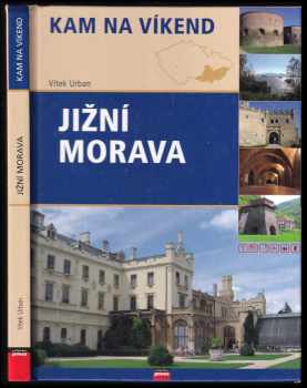 Vítek Urban: Jižní Morava
