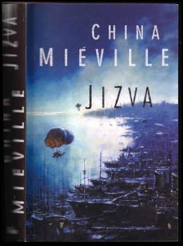China Miéville: Jizva