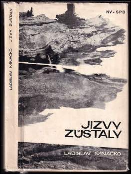 Ladislav Mňačko: Jizvy zůstaly