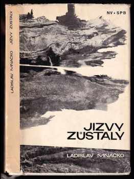 Jizvy zůstaly - Ladislav Mňačko (1966, Naše vojsko) - ID: 615838