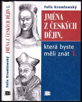 Jména z českých dějin, která byste měli znát