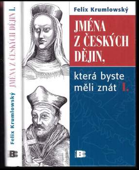 Jména z českých dějin, která byste měli znát