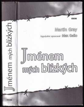 Max Gallo: Jménem mých blízkých