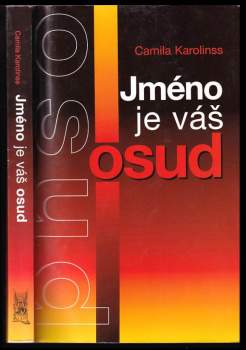 Camila Karolinss: Jméno je váš osud