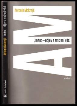 Jméno - objev a zmizení věci