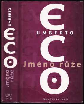 Jméno růže - Umberto Eco (2007, NJŠ, Český klub) - ID: 1473811