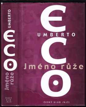 Jméno růže - Umberto Eco (2009, Český klub) - ID: 1291301