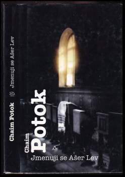 Chaim Potok: Jmenuji se Ašer Lev
