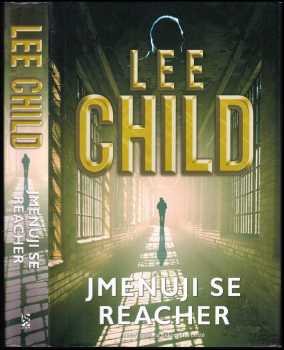 Lee Child: Jmenuji se Reacher