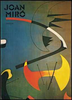 Rosa Maria Malet: Joan Miró - monografie s ukázkami z výtvarného díla
