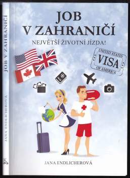 Jana Endlicherová: Job v zahraničí