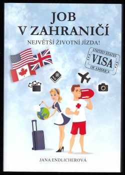 Jana Endlicherová: Job v zahraničí