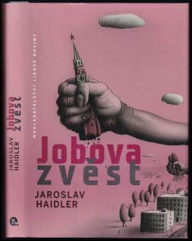Jaroslav Haidler: Jobova zvěst