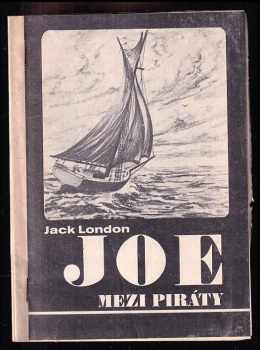 Jack London: Joe mezi piráty