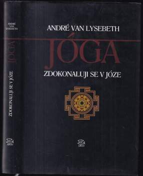 Jóga : Zdokonaluji se v józe - II
