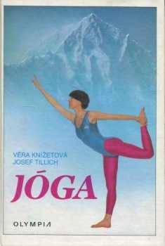 Jóga - Věra Knížetová, Josef Tillich (1993, Olympia) - ID: 694334