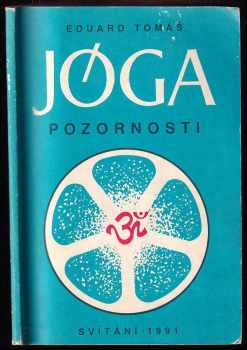 Eduard Tomáš: Jóga pozornosti