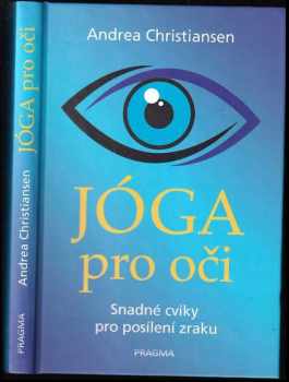 Andrea Christiansen: Jóga pro oči