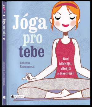 Rebecca Rissman: Jóga pro tebe