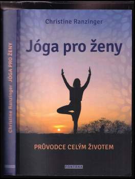 Jóga pro ženy : průvodce celým životem