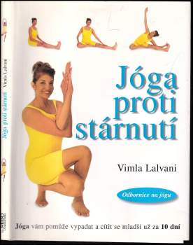 Vimla Lalvani: Jóga proti stárnutí