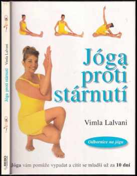 Vimla Lalvani: Jóga proti stárnutí