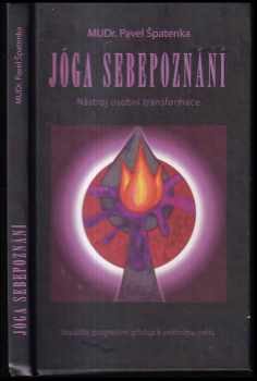 Pavel Špatenka: Jóga sebepoznání