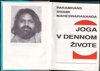 Paramhans svámí Mahéšvaránanda: Joga v dennom živote