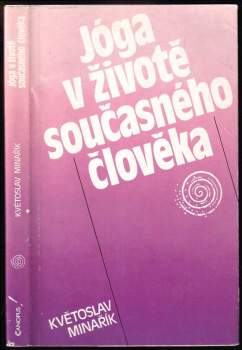 Květoslav Minařík: Jóga v životě současného člověka