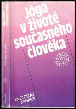 Květoslav Minařík: Jóga v životě současného člověka