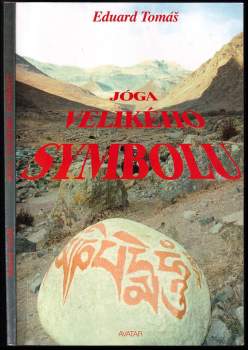 Eduard Tomáš: Jóga Velikého Symbolu