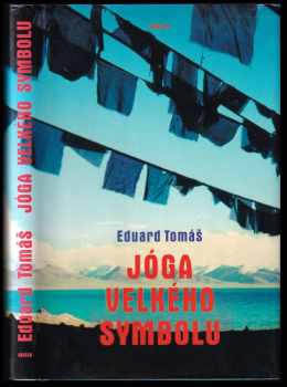 Eduard Tomáš: Jóga velkého symbolu